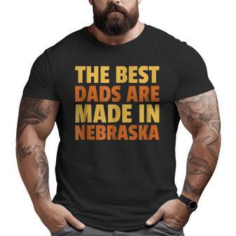 Nebraska Best Dad Father's Day T Big and Tall Men T-shirt | Mazezy