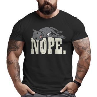 Nope Lazy Pitbull Pitties Pet Dog Lover Owner Big and Tall Men T-shirt | Mazezy