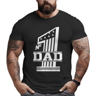 Number 1 Dad Fathers Day Big and Tall Men T-shirt | Mazezy