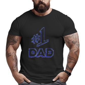 Number 1 Dad Lovers Big and Tall Men T-shirt | Mazezy