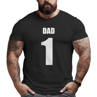 Number 1 Dad -On Back- Jersey Sports Father Family Big and Tall Men T-shirt | Mazezy