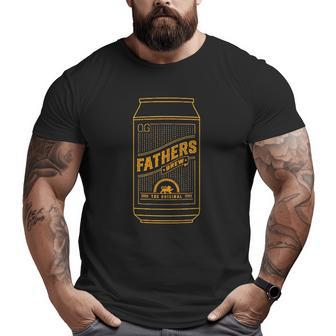 Og Fathers Brew The Original Beer Lovers Big and Tall Men T-shirt | Mazezy