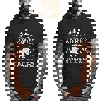Papa Bear Daddy Bear Beware Dad Father Protector Big and Tall Men T-shirt | Mazezy