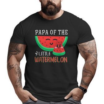 Papa Of The Little Watermelon Melon Family Matching Big and Tall Men T-shirt | Mazezy