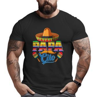 Papacito Dad Mexican Sombrero Cinco De Mayo Father's Day Big and Tall Men T-shirt | Mazezy