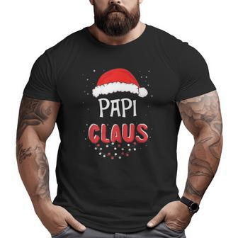 Papi Claus Christmas Santa Hat Family Matching Pajama Big and Tall Men T-shirt | Mazezy UK