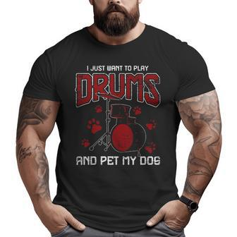Pet My Dog Drumsticks Drummer Idea Drums Big and Tall Men T-shirt | Mazezy