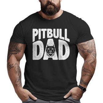 Pitbull Dad Dog Best Dog Dad Ever Mens Pitbull Big and Tall Men T-shirt | Mazezy