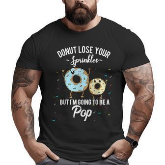 Pop Grandfather Pregnancy Baby Announcement Father Dad Donut Big and Tall Men T-shirt | Mazezy