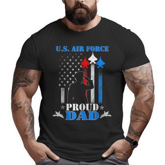Pride Military Family Proud Dad Us Air Force Big and Tall Men T-shirt | Mazezy