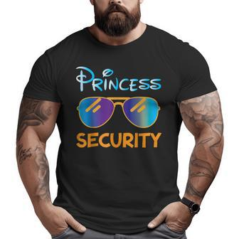Princess Security Perfects Presents For Dad Or Boyfriend Big and Tall Men T-shirt | Mazezy