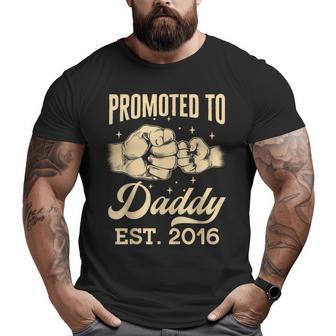 Promoted To Daddy Est 2016 First Time Dad Father's Day Puns Big and Tall Men T-shirt | Mazezy