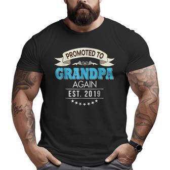 Promoted To Grandpa Again Est 2019 New Big and Tall Men T-shirt | Mazezy