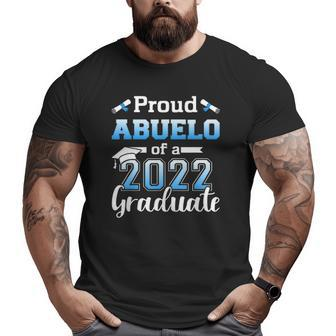 Proud Abuelo Of A 2022 Senior Graduation Class Big and Tall Men T-shirt | Mazezy