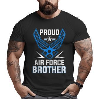 Proud Air Force Brother Veteran Pride Big and Tall Men T-shirt | Mazezy