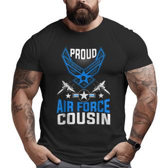 Proud Air Force Cousin Veteran Pride Big and Tall Men T-shirt | Mazezy