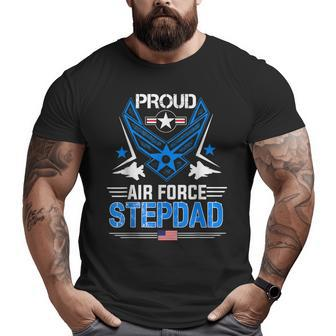 Proud Air Force Stepdad Veteran Pride Big and Tall Men T-shirt | Mazezy