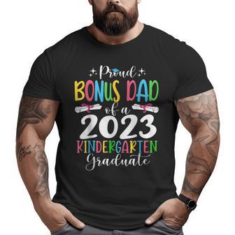 Proud Bonus Dad Of A Class Of 2023 Kindergarten Graduate Big and Tall Men T-shirt | Mazezy