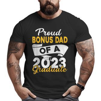 Proud Dad Of A 2023 Graduate Graduation Family Matching Big and Tall Men T-shirt | Mazezy