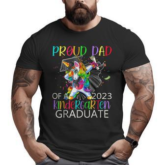 Proud Dad Of A 2023 Kindergarten Graduate Unicorn Dabbing Big and Tall Men T-shirt | Mazezy