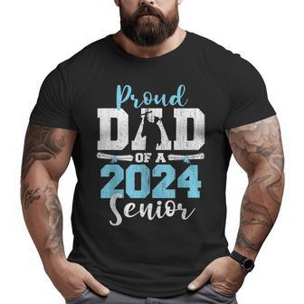 Proud Dad Of A 2024 24 Senior Graduate Seniors Graduation Big and Tall Men T-shirt | Mazezy DE