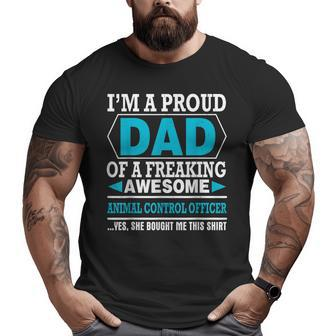 Proud Dad Awesome Animal Control Officer Father Day Big and Tall Men T-shirt | Mazezy