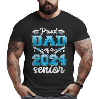 Proud Dad Of A Class 2024 24 Senior Graduate Graduation Big and Tall Men T-shirt | Mazezy