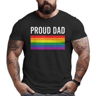 Proud Dad Gay Pride Lgbtq Father Parent Big and Tall Men T-shirt | Mazezy