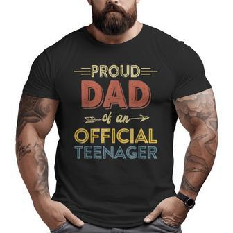 Proud Dad Official Nager Bday Party 13 Yrs Old Big and Tall Men T-shirt | Mazezy