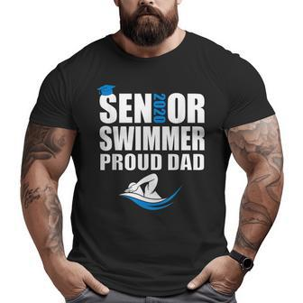 Proud Dad Senior Swimmer Class Of 2020 Swim Team Sport Big and Tall Men T-shirt | Mazezy