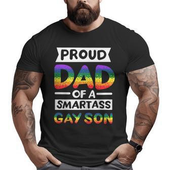 Proud Dad Of A Smartass Gay Son Lgbt Pride Month Men Big and Tall Men T-shirt | Mazezy