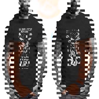 Proud Dad US Air Force Stars Air Force Family Party Big and Tall Men T-shirt | Mazezy