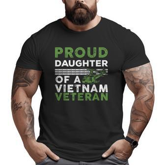 Proud Daughter Of A Vietnam Veteran War Soldier Big and Tall Men T-shirt | Mazezy
