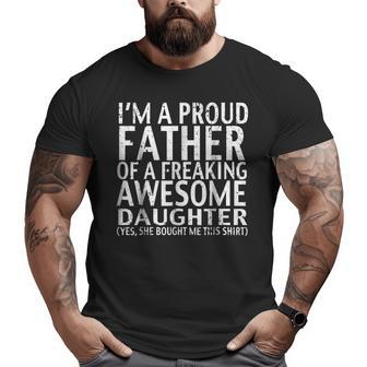 Proud Father Awesome Dad Daughter Big and Tall Men T-shirt | Mazezy
