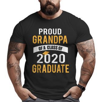 Proud Grandpa Of A Class Of 2020 Graduate Senior 20 Big and Tall Men T-shirt | Mazezy