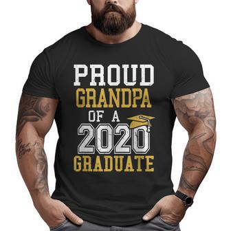 Proud Grandpa Of A Class Of 2020 Graduate Senior Grandfather Big and Tall Men T-shirt | Mazezy