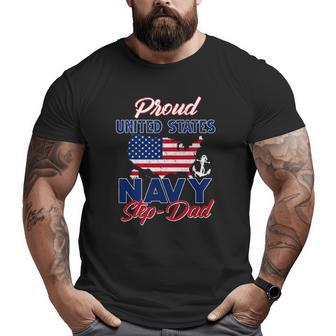 Proud Navy Step-Dad Us Flag Family S Army Military Big and Tall Men T-shirt | Mazezy UK