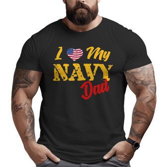 Proud Us Navy Dad American Military Family Son Daughter Big and Tall Men T-shirt | Mazezy