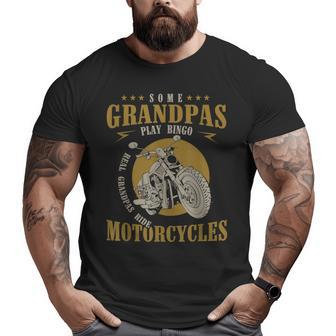 Real Grandpas Ride Motorcycles Grandpa Biker Big and Tall Men T-shirt | Mazezy
