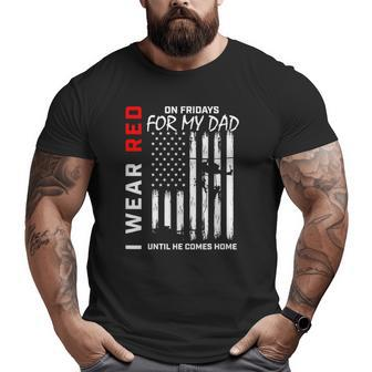 Red On Friday Dad Military Remember Everyone Deployed Flag Big and Tall Men T-shirt | Mazezy