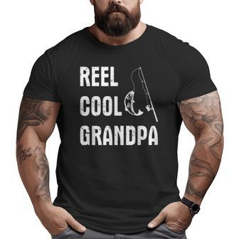 Reel Cool Grandpas For Grandpa Fishing Father’S Big and Tall Men T-shirt | Mazezy
