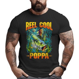 Reel Cool Poppa Fishing Lover Fathers Day Big and Tall Men T-shirt | Mazezy