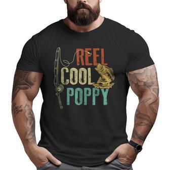 Reel Cool Poppy Fishing Grandpa Father's Day Fisherman Big and Tall Men T-shirt | Mazezy