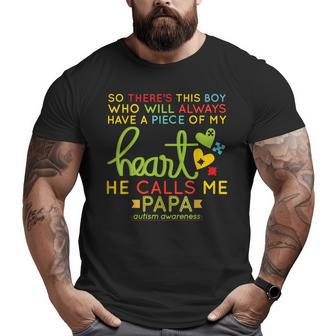 There's This Boy He Calls Me Papa Dad Father Him Big and Tall Men T-shirt | Mazezy
