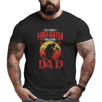 Retro Style My Favorite Firefighter Calls Me Dad Fathers Day Big and Tall Men T-shirt | Mazezy