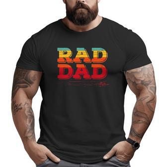 Retro Vintage Rad Dad Big and Tall Men T-shirt | Mazezy