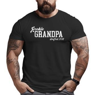 Rookie Grandpa Drafted 2018 Big and Tall Men T-shirt | Mazezy