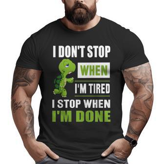Running I Don't Shop When I'm Tired I Shop When I'm Done Big and Tall Men T-shirt | Mazezy