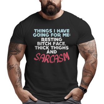 Sarcasm Thick Thighs Resting Bitch Face Gym Quote Big and Tall Men T-shirt | Mazezy