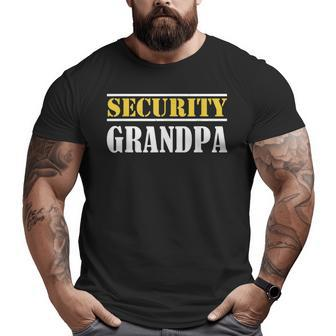 Security Grandpa Team Protection Officer Guard Granddad Big and Tall Men T-shirt | Mazezy